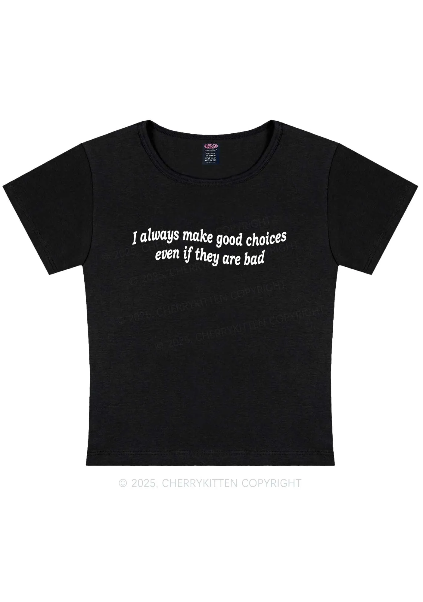 Always Make Good Choices Y2K Baby Tee Cherrykitten